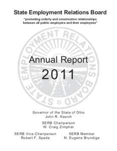 State Employment Relations Board “promoting orderly and constructive relationships between all public employers and their employees” Annual Report