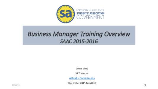 Business Manager Training Overview SAACZeina Elhaj SA Treasurer 