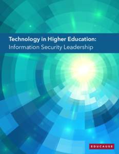 Technology in Higher Education: Defining Information Security Leadership
