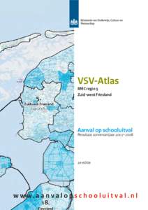 VSV-Atlas RMC regio 5 Zuid-west Friesland Aanval op schooluitval