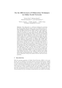 On the Effectiveness of Obfuscation Techniques in Online Social Networks Terence Chen1,2 , Roksana Boreli1,2 , Mohamed-Ali Kaafar1,2,3 , and Arik Friedman1,2 1