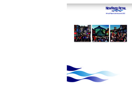 NewRiver Retail Limited  Annual Report and AccountsMaddox Street London