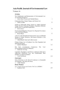Asia Pacific Journal of Environmental Law Volume 16 Articles The Globalisation and Harmonisation of Environmental Law: An Australian Perspective — Justice Brian J Preston and Charlotte Hanson