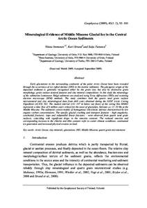 Geophysica (2009), 45(1–2), 93–101  Mineralogical Evidence of Middle Miocene Glacial Ice in the Central Arctic Ocean Sediments Ninna Immonen1,2, Kari Strand2and Saija Turunen3 1