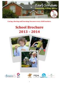 Caring, sharing and learning; because every child matters.  School Brochure 2013 – [removed]