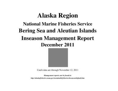 2011 Bering Sea and Aleutian Islands Inseason Management Report
