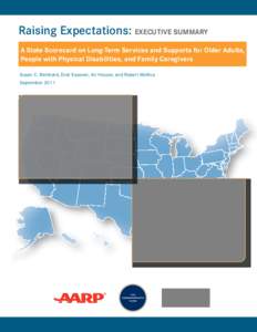 Executive Summary - Realizing Expectations: A State Scorecard on Long-Term Services and Supports for Older Adults, People with Physical Disabilities, and Family Caregivers