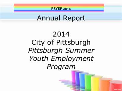 PSYEPAnnual Report 2014 City of Pittsburgh Pittsburgh Summer