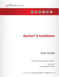 DocAve® 6 Installation  User Guide Service Pack 4, Cumulative Update 3 Revision W Issued September 2014