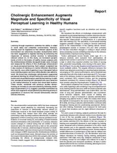 Cholinergic Enhancement Augments Magnitude and Specificity of Visual Perceptual Learning in Healthy Humans