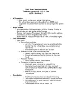 CCEF Board Meeting Agenda Tuesday, January 14, 2014 at 7pm LVCS - Building 11 •  •