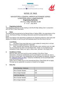 NOTICE OF RACE NAVIGATORS & GENERAL MIRROR NATIONWIDE SERIES & WESTERN AREA CHAMPIONSHIPS Organising Authority: MOUNT’S BAY SAILING CLUB 5th & 6th July 2014