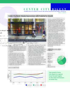 CENTER CITY DIGEST THE NEWSLETTER OF THE CENTER CITY DISTRICT AND CENTRAL PHILADELPHIA DEVELOPMENT CORPORATION FALLCenter City Retail: Steady Improvement with Potential for Growth