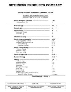 SETHNESS PRODUCTS COMPANY OC234 ORGANIC POWDERED CARAMEL COLOR NUTRITIONAL COMPOSITION DATA (amount/100g 