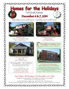 Homes for the Holidays Fort Scott, Kansas December 6 & 7, 2014  35th