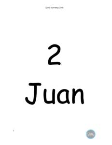 Good Morning Girls  2 Juan 1