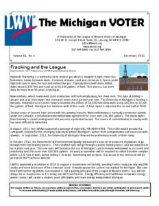 The Michiga n VOTER A Publication of the League of Women Voters of Michigan 600 W. St. Joseph Street, Suite 3G, Lansing, MI[removed]removed] www.lwvmi.org[removed]Fax: [removed]