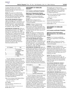 Federal Register / Vol. 79, No[removed]Monday, July 21, [removed]Notices to gauge petroleum and certain petroleum products for customs purposes for the next three years as of October 28, 2013.