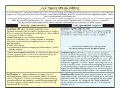 Most Frequently Cited Rule Violations  (Developed by the Bureau of Early Care Regulation -revisedWisconsin emphasizes a collaborative partnership with child care providers to help insure children receive quality