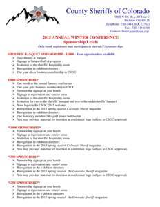County Sheriffs of Colorado 9008 N US Hwy. 85 Unit C Littleton CO[removed]Telephone: [removed]CSOC[removed]Fax: [removed]Contacts: Gary ([removed])