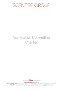 Microsoft Word - Scentre Group Nomination Committee Charter