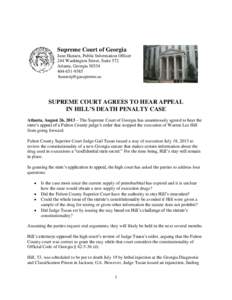 Supreme Court of Georgia Jane Hansen, Public Information Officer 244 Washington Street, Suite 572 Atlanta, Georgia[removed]9385 [removed]