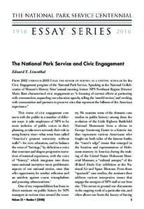 The National Park Service and Civic Engagement Edward T. Linenthal FROM 2002 THROUGH 2005 I HAD THE HONOR OF SERVING AS A VISITING SCHOLAR for the Civic Engagement program of the National Park Service. Speaking at the Na
