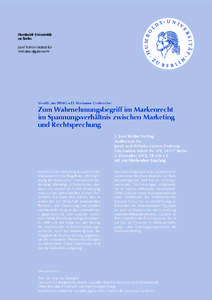 Humboldt-Universität zu Berlin Josef Kohler-Institut für Immaterialgüterrecht  VorsRi. am BPatG a.D. Marianne Grabrucker