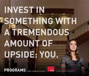 INVEST IN SOMETHING WITH A TREMENDOUS AMOUNT OF UPSIDE: YOU. PROGRAMS