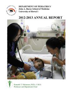 DEPARTMENT OF PEDIATRICS John A. Burns School of Medicine University of Hawai`i[removed]ANNUAL REPORT