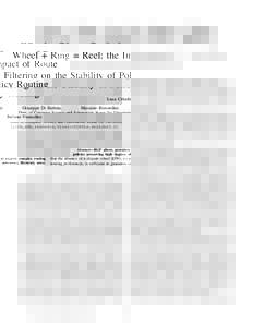 Wheel + Ring = Reel: the Impact of Route Filtering on the Stability of Policy Routing Luca Cittadini Giuseppe Di Battista