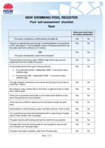 NSW SWIMMING POOL REGISTER Pool ‘self assessment’ checklist Spas Does your pool meet the safety standards? The spa is covered by a child-resistant lockable lid