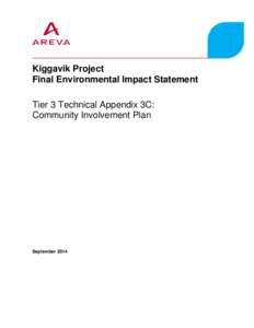 Kiggavik Project Environmental Impact Statement - Tier 3 Technical Appendix 3C: Community Involvement Plan