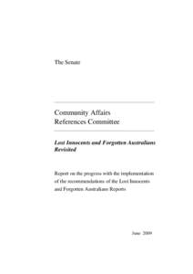 The Senate  Community Affairs References Committee Lost Innocents and Forgotten Australians Revisited