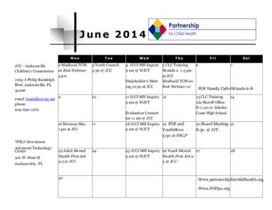 June 2014 Mon JCC– Jacksonville Children’s Commission 1095 A Philip Randolph