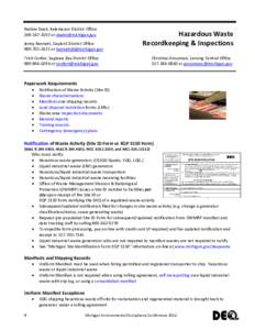 Nadine Deak, Kalamazoo District Office[removed]or [removed] Jenny Bennett, Gaylord District Office[removed]or [removed]  Hazardous Waste