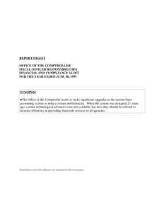 REPORT DIGEST OFFICE OF THE COMPTROLLER FISCAL OFFICER RESPONSIBILITIES FINANCIAL AND COMPLIANCE AUDIT FOR THE YEAR ENDED JUNE 30, 1995