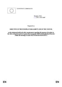 EUROPEAN COMMISSION  Brussels, XXX […](2011) XXX draft  Proposal for a