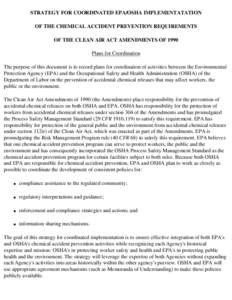 Strategy For Coordinated Epa/Osha Implementatation Of The Chemical Accident Prevention Requirements Of The Clean Air Act Amendments Of 1990