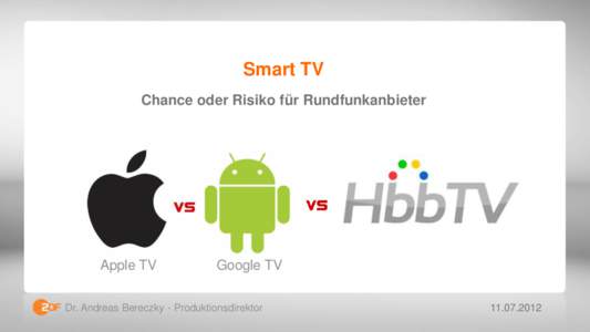 Smart TV Chance oder Risiko für Rundfunkanbieter Apple TV  Google TV