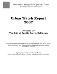 MBNMS Urban Watch Monitoring Program Final Report 2007, Pacific Grove