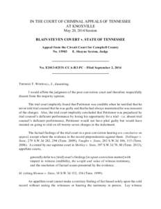 IN THE COURT OF CRIMINAL APPEALS OF TENNESSEE AT KNOXVILLE May 20, 2014 Session BLAIN STEVEN COVERT v. STATE OF TENNESSEE Appeal from the Circuit Court for Campbell County No[removed]