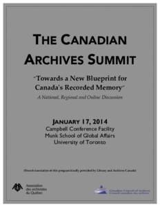    THE CANADIAN ARCHIVES SUMMIT 	
  