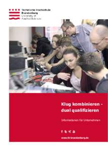 Klug kombinieren dual qualifizieren Informationen für Unternehmen www.th-brandenburg.de  Prof. Dr.-Ing. Burghilde Wieneke