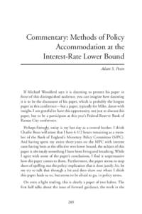 Commentary: Methods of Policy Accommodation at the Interest-Rate Lower Bound Adam S. Posen  If Michael Woodford says it is daunting to present his paper in