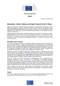 EUROPEAN COMMISSION  MEMO Brussels, 19 May[removed]Education, Youth, Culture and Sport Council[removed]May)