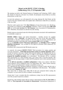 Report on the ISO/TC 172/SC 6 Meeting Gaithersburg, USA, 27-29 September 2004 The meeting was held at the National Institute of Standards and Technology (NIST), where Mr. Charles F. Fronczek welcomed very friendly all pa