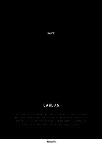 CARDAN a h i g h p e r f o r m a c e l e d d o w n l i g h t e r, t h e c a r d a n s e r i e s f e a t u r e s a s e a l e d and air tight lamp housing + adjustment mechanism which optimises the thermal per formance of 