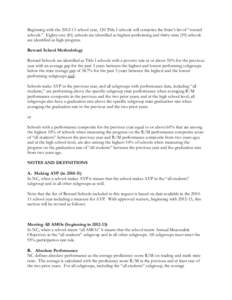 Beginning with the[removed]school year, 120 Title I schools will comprise the State’s list of “reward schools.” Eighty-one (81) schools are identified as highest-performing and thirty-nine (39) schools are identifi