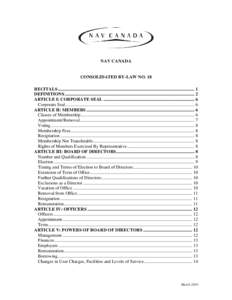 NAV CANADA  CONSOLIDATED BY-LAW NO. 18 RECITALS ........................................................................................................................ 1 DEFINITIONS .....................................